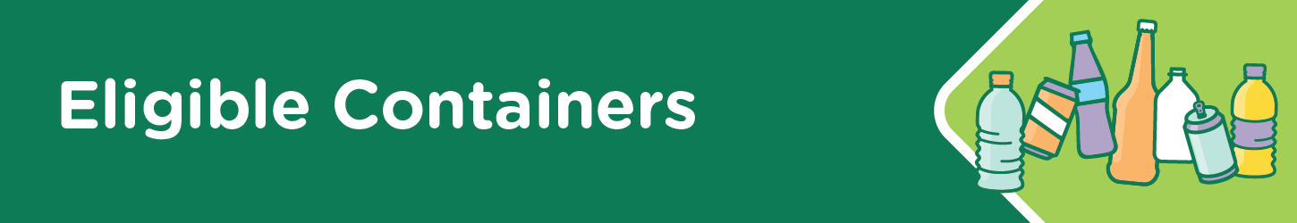 Eligible Containers